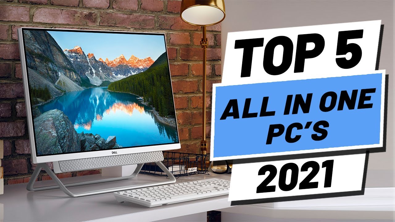 image 0 Top 5 Best All In One Pc (2021)